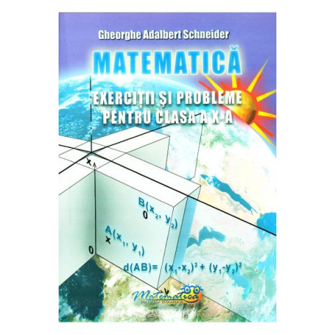 Matematică - Clasa a X-a - Exerciții și probleme