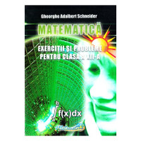 Matematică - Clasa a XII-a - Exerciții și probleme