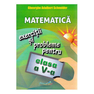 Matematica. Exerciții și probleme - Clasa a V-a