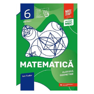 Matematică - Clasa VI- Partea 1 - Inițiere