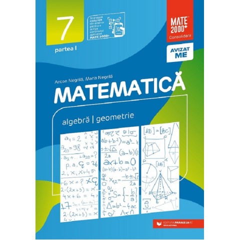 Matematică - Clasa a VII-a. Partea 1 - Consolidare - 2023