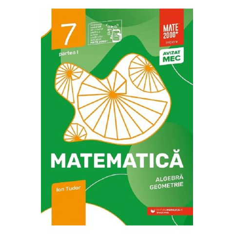 Matematică - Clasa VII- Partea 1 - Inițiere