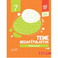 Matematică - Clasa 7 - Teme recapitulative