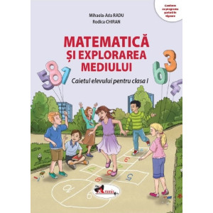 Matematică și explorarea mediului. Clasa 1