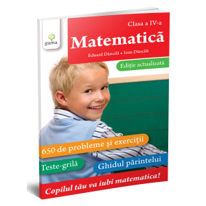 Matematică clasa a IV-a. 650 de probleme și exerciții