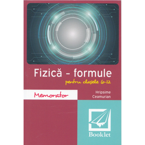 Memorator de fizică. Formule. Clasele 6-12