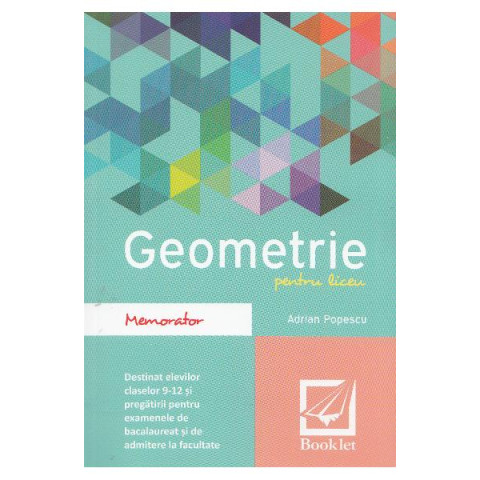 Memorator de geometrie pentru liceu