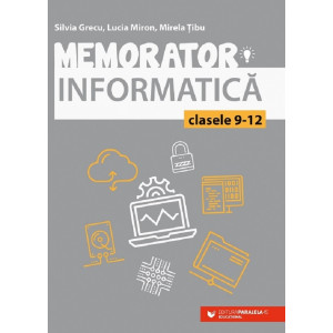 Memorator de informatică - Clasele IX-XII