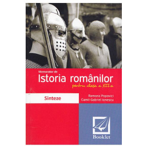 Memorator de istoria românilor pentru clasa a XII-a