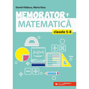 Memorator de matematică pentru clasele V-VIII