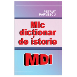 Mic dicționar de istorie