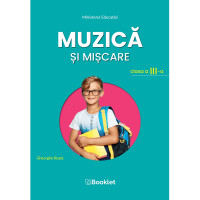 Muzică și mișcare – clasa a III-a