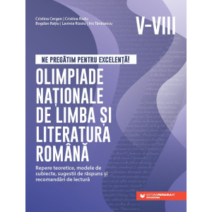 Ne pregătim pentru excelență! Olimpiade naționale de limba și literatura română