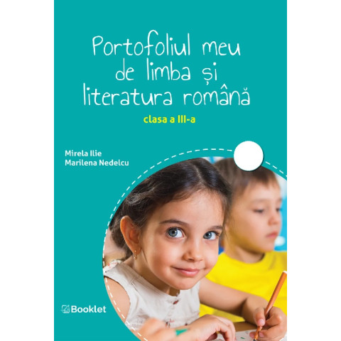 Portofoliul meu de limba și literatura română - Clasa a III-a