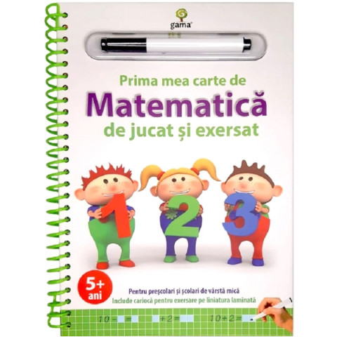 Prima mea carte de matematică de jucat și exersat 5 ani+