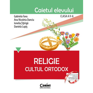 Religie. Cultul ortodox - Clasa 2 - Caiet