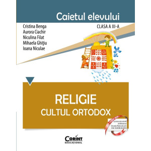Religie. Cultul ortodox - Clasa 3 - Caiet