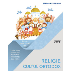 Religie cultul ortodox - manual pentru clasa a III-a
