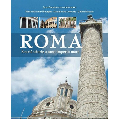 Roma – scurtă istorie a unui imperiu mare