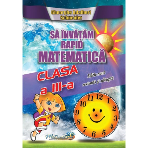 Să învățăm rapid matematica - Clasa 3