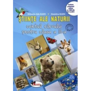 Științe ale naturii. Caietul elevului pentru clasa a III-a