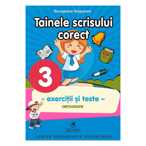 Tainele scrisului corect - Clasa 3 - Exerciții și teste