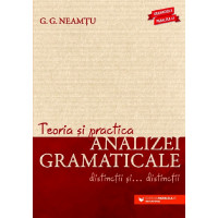 Teoria și practica analizei gramaticale Teoria și practica analizei gramaticale
