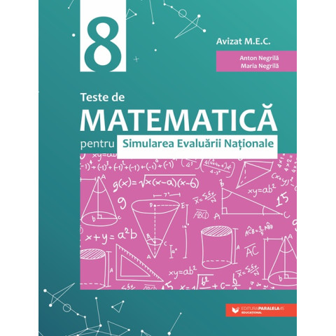 Teste de matematică pentru Simularea Evaluării Naționale la clasa a VIII-a -  2026