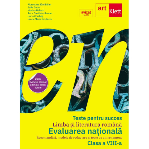Teste pentru succes. Limba si literatura romana. Evaluarea nationala 2025 - Clasa 8 Teste pentru succes. Limba si literatura romana. Evaluarea nationala 2025 - Clasa 8