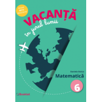 Vacanță în jurul lumii - Matematică, clasa a VI-a