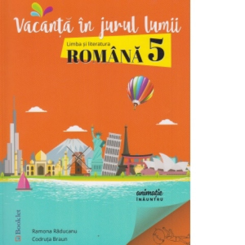 Vacanță în jurul lumii. Limba și literatura română, clasa a V-a