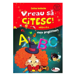 Vreau să citesc! - Clasa pregătitoare Ed.2