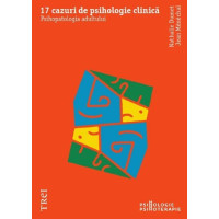  17 cazuri de psihologie clinică