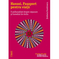 Hanssi. Pașaport pentru viață. O psihanaliză despre separare și travaliul de doliu