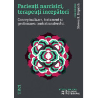 Pacienți narcisici, terapeuți începători. Conceptualizare, tratament și gestionarea contratransferului