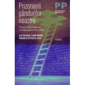 Prizonierii gândurilor noastre