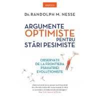 Argumente optimiste pentru stări pesimiste. Observații de la frontiera Psihiatriei evoluționiste