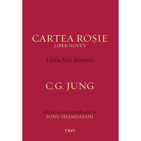 Cartea Roșie. Ediția fără ilustrații. C.G. Jung