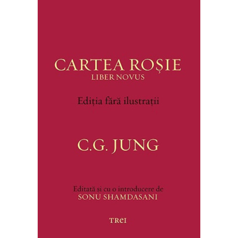Cartea Roșie. Ediția fără ilustrații. C.G. Jung