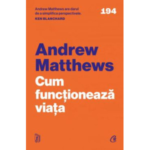 Cum funcționează viața. Andrew Matthews