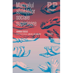 Manualul abilităţilor sociale superioare