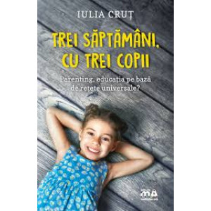 Trei săptămâni, cu trei copii