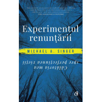 Experimentul renunțării