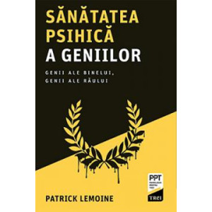 Sănătatea psihică a a geniilor. Patrick Lemoine