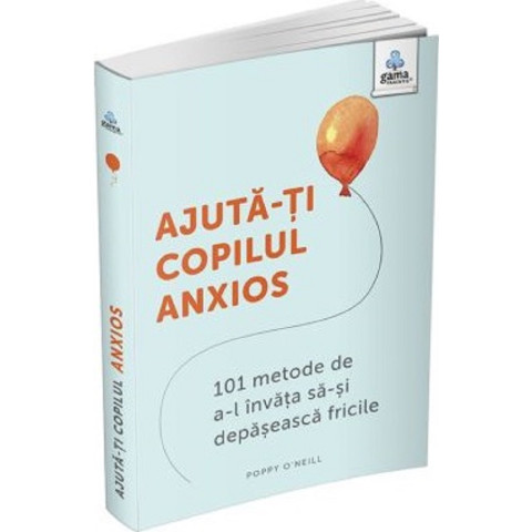 Ajută-ți copilul anxios