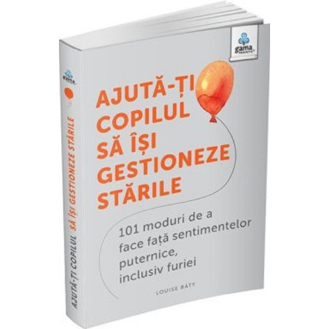 Ajută-ți copilul să își gestioneze stările