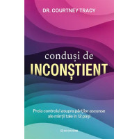 Conduși de inconștient