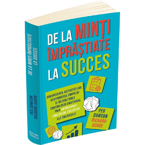 De la minți împrăștiate la succes
