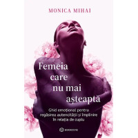 Femeia care nu mai așteaptă