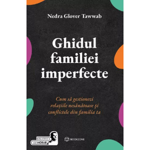 Ghidul familiei imperfecte